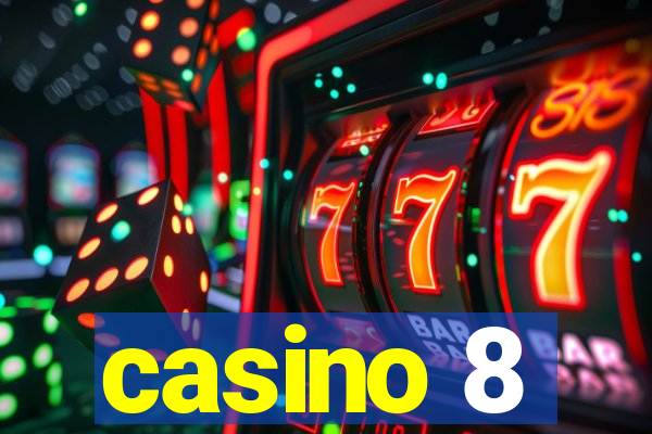 casino 8